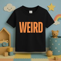 Weird Orange Text Single Word Toddler T-Shirt