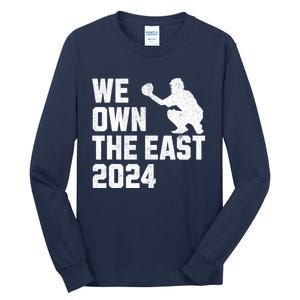 We Own The East 2024 Tall Long Sleeve T-Shirt