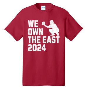 We Own The East 2024 Tall T-Shirt