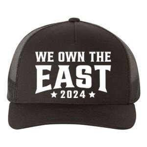 We Own The East 2024 Yupoong Adult 5-Panel Trucker Hat