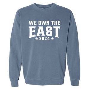 We Own The East 2024 Garment-Dyed Sweatshirt