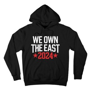 We Own The East 2024 Hoodie