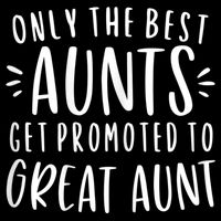 Womens Only The Best Aunts Get Promoted To Great Aunt Auntie Drawstring Bag