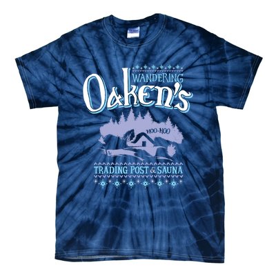 Wandering Oaken's Trading Post And Sauna Hoo Hoo Tie-Dye T-Shirt