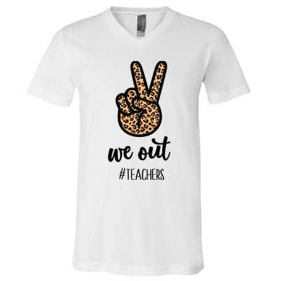 We out Teacher Happy Last Day Of School Wo Gift Funny V-Neck T-Shirt