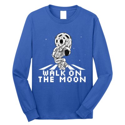 Walk On The Moon Space Astronaut Graphic Gift Astronaut Meaningful Gift Long Sleeve Shirt