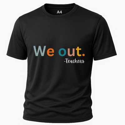 We Out Teacher Happy Last Day Of School Wo Graduation Cooling Performance Crew T-Shirt