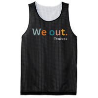 We Out Teacher Happy Last Day Of School Wo Graduation Mesh Reversible Basketball Jersey Tank