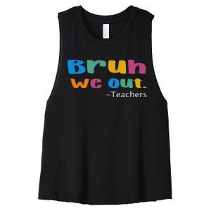 We Out Teacher End of School Year Teacher Team Teacher Women's Racerback Cropped Tank