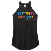 We Out Teacher End of School Year Teacher Team Teacher Women's Perfect Tri Rocker Tank