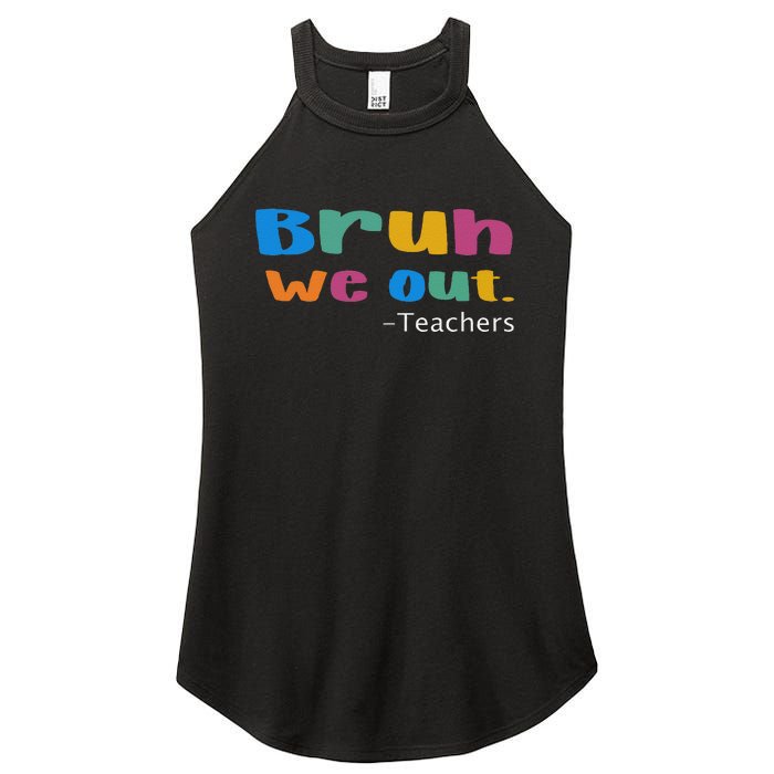 We Out Teacher End of School Year Teacher Team Teacher Women's Perfect Tri Rocker Tank