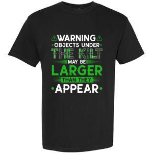 Warning Objects Under Kilt May Be Larger Scottish Irish Gift Garment-Dyed Heavyweight T-Shirt