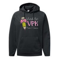 Watch Out Vpk Here I Come Teacher Back To School Performance Fleece Hoodie