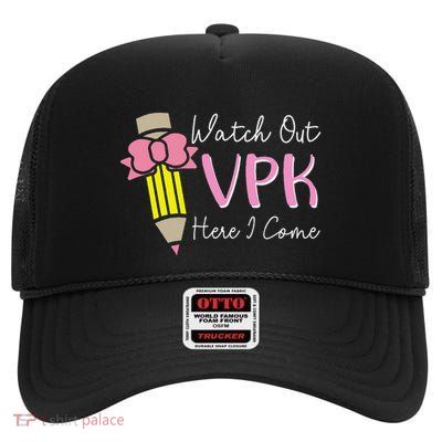 Watch Out Vpk Here I Come Teacher Back To School High Crown Mesh Back Trucker Hat