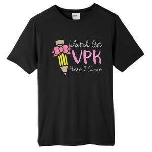 Watch Out Vpk Here I Come Teacher Back To School Tall Fusion ChromaSoft Performance T-Shirt