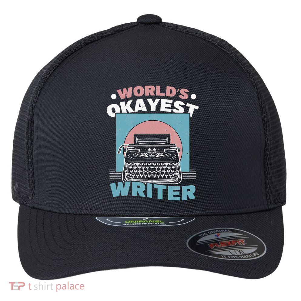 World's Okayest Writer Typewriter Author Flexfit Unipanel Trucker Cap