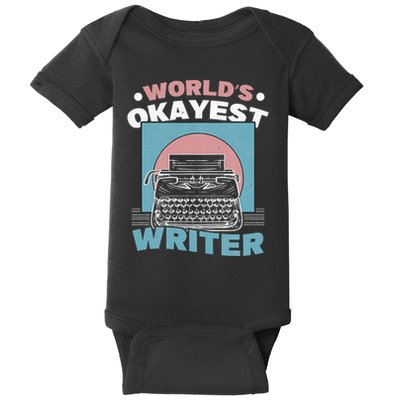 World's Okayest Writer Typewriter Author Baby Bodysuit
