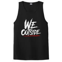 We Outside  We Out Here Retro Rap Lit We Out Side PosiCharge Competitor Tank