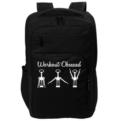 Workout Obsessed Wine Lover Impact Tech Backpack