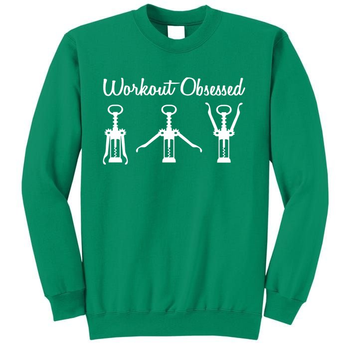 Workout Obsessed Wine Lover Sweatshirt