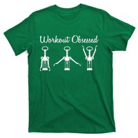 Workout Obsessed Wine Lover T-Shirt