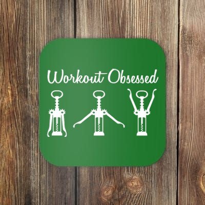 Workout Obsessed Wine Lover Coaster