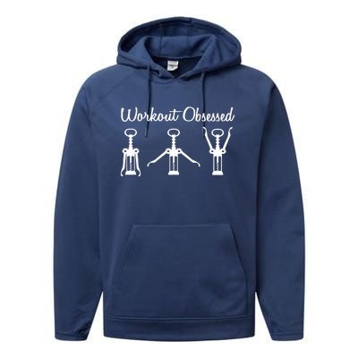 Workout Obsessed Wine Lover Performance Fleece Hoodie