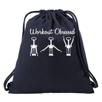 Workout Obsessed Wine Lover Drawstring Bag