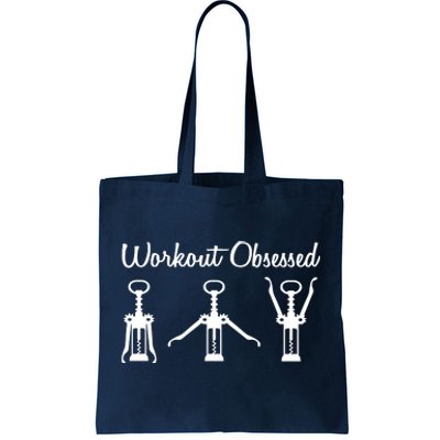 Workout Obsessed Wine Lover Tote Bag