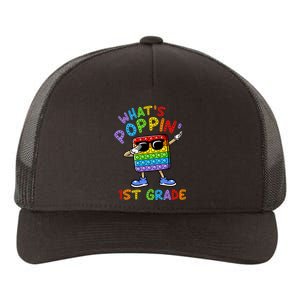 Whats Poppin 1st Grade Back To School Yupoong Adult 5-Panel Trucker Hat