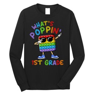 Whats Poppin 1st Grade Back To School Long Sleeve Shirt