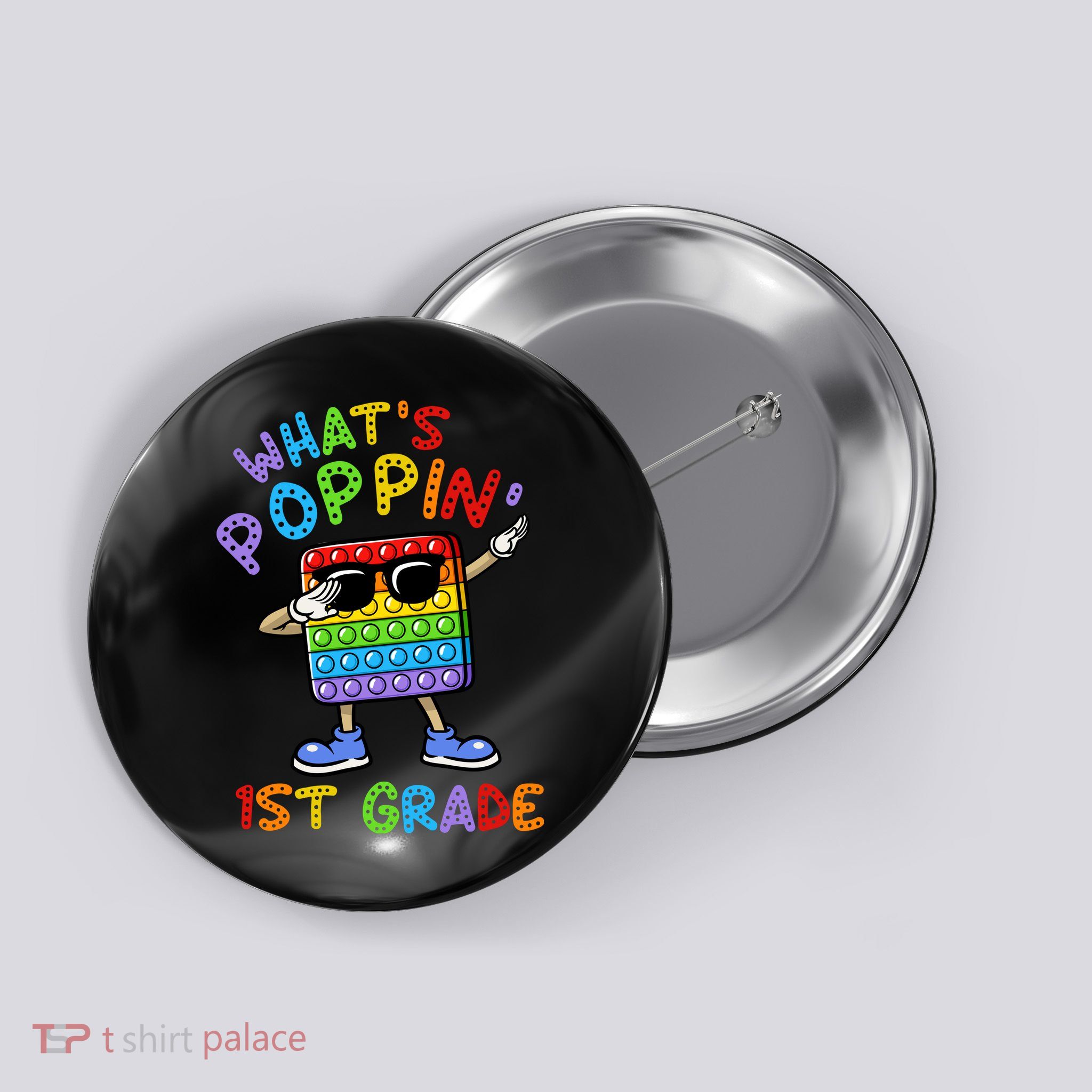 Whats Poppin 1st Grade Back To School Button