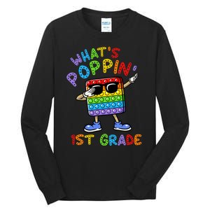 Whats Poppin 1st Grade Back To School Tall Long Sleeve T-Shirt