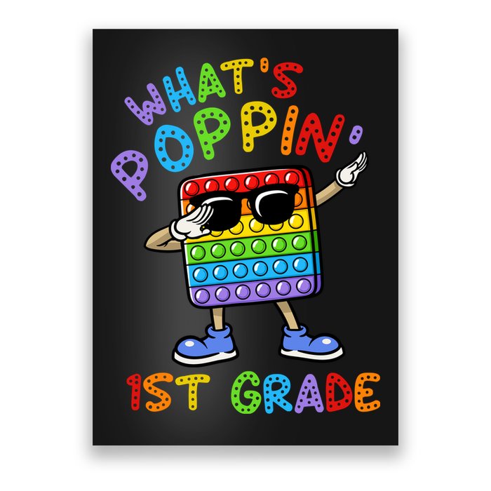 Whats Poppin 1st Grade Back To School Poster
