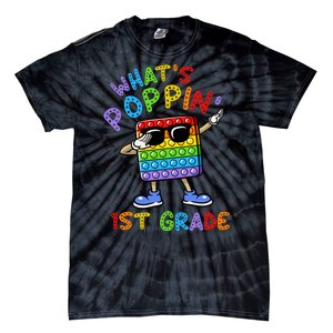 Whats Poppin 1st Grade Back To School Tie-Dye T-Shirt