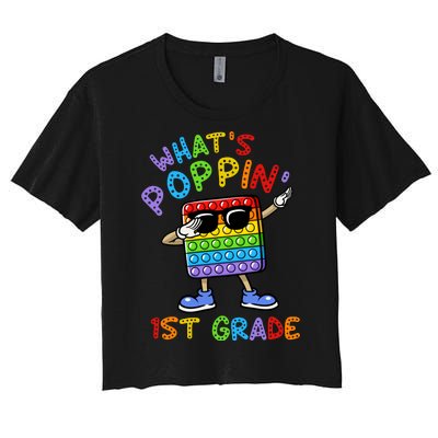 Whats Poppin 1st Grade Back To School Women's Crop Top Tee