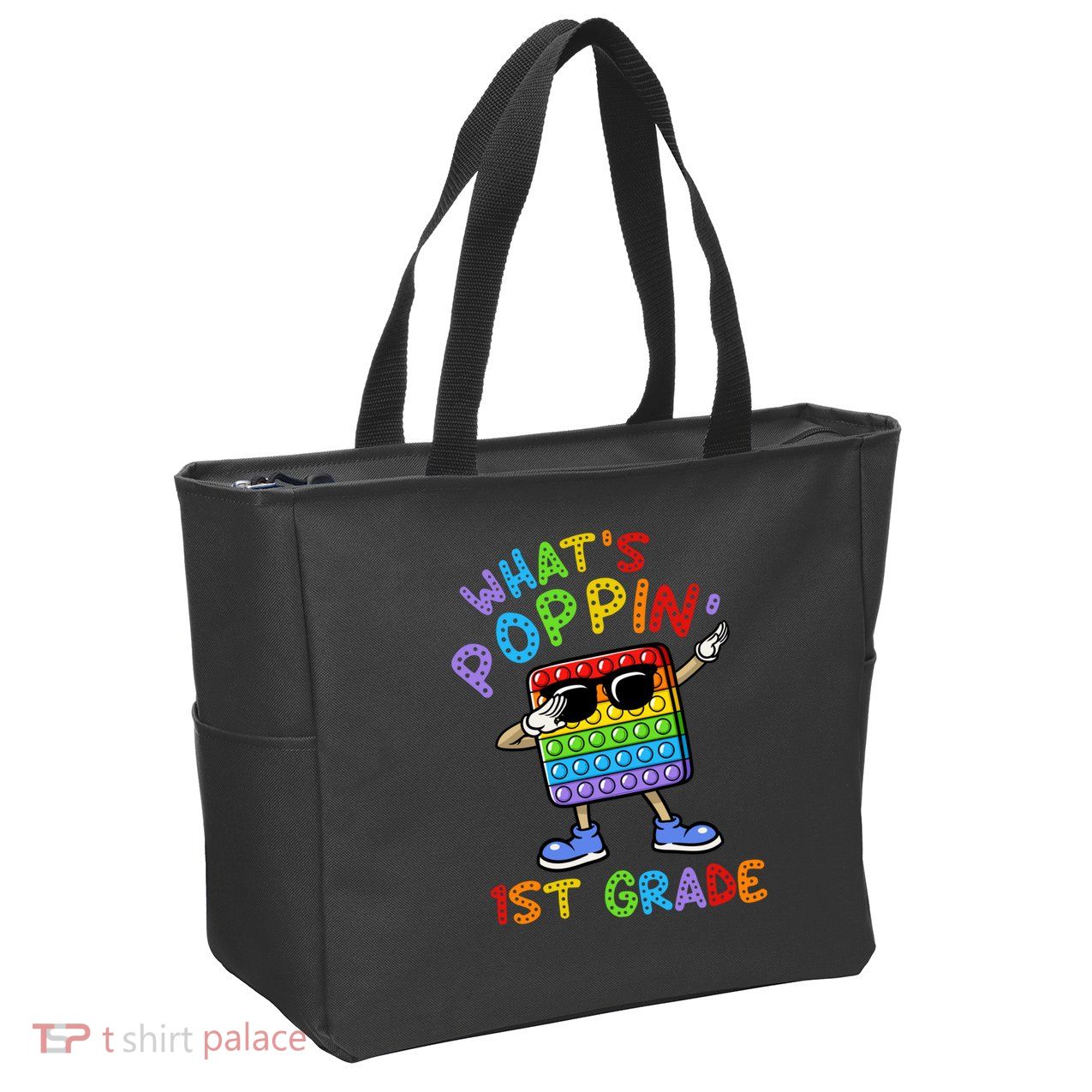 Whats Poppin 1st Grade Back To School Zip Tote Bag