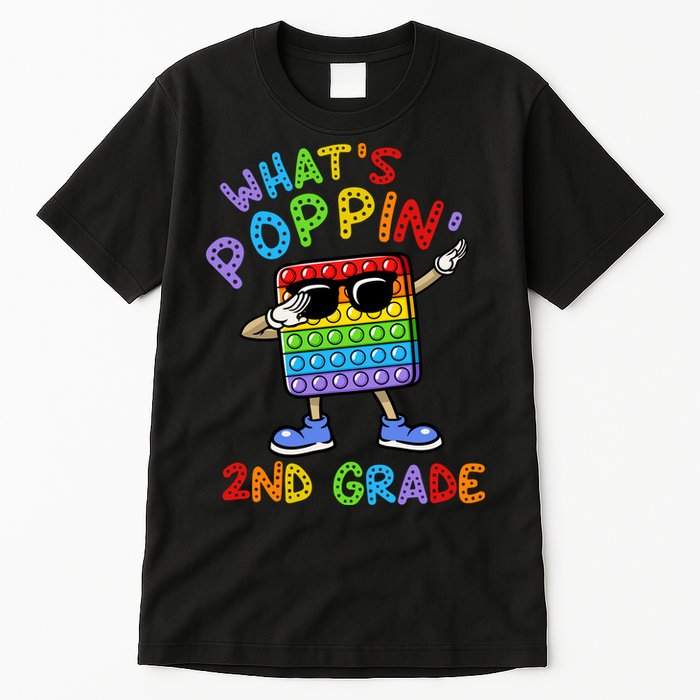 Whats Poppin 2nd Grade Back To School Tall T-Shirt