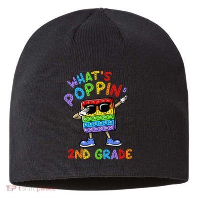 Whats Poppin 2nd Grade Back To School Sustainable Beanie
