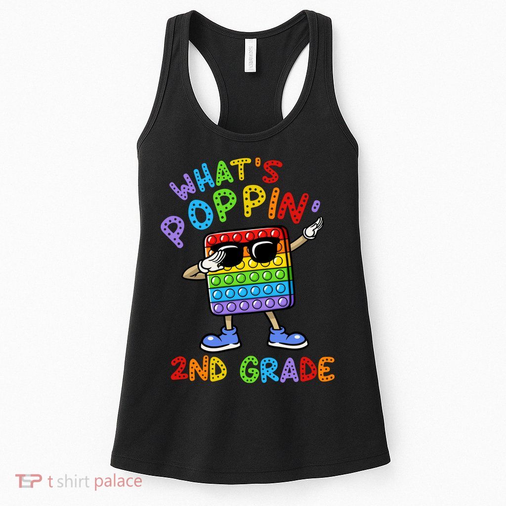Whats Poppin 2nd Grade Back To School Womens Tank Top