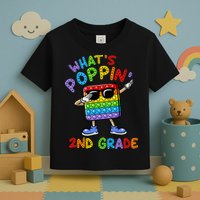 Whats Poppin 2nd Grade Back To School Toddler T-Shirt