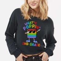 Whats Poppin 2nd Grade Back To School Cropped Pullover Crew