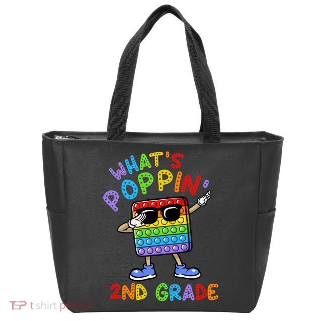 Whats Poppin 2nd Grade Back To School Zip Tote Bag