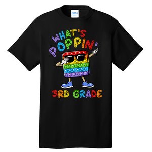 Whats Poppin 3rd Grade Back To School Tall T-Shirt