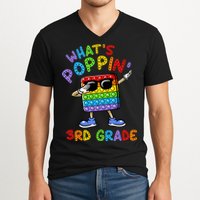 Whats Poppin 3rd Grade Back To School V-Neck T-Shirt