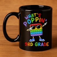 Whats Poppin 3rd Grade Back To School 11oz C Handle Ceramic Mug