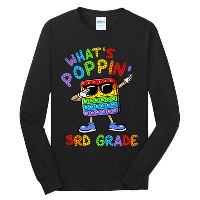 Whats Poppin 3rd Grade Back To School Tall Long Sleeve T-Shirt