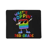 Whats Poppin 3rd Grade Back To School Mousepad