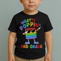 Whats Poppin 3rd Grade Back To School Toddler T-Shirt