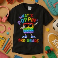 Whats Poppin 3rd Grade Back To School Kids T-Shirt